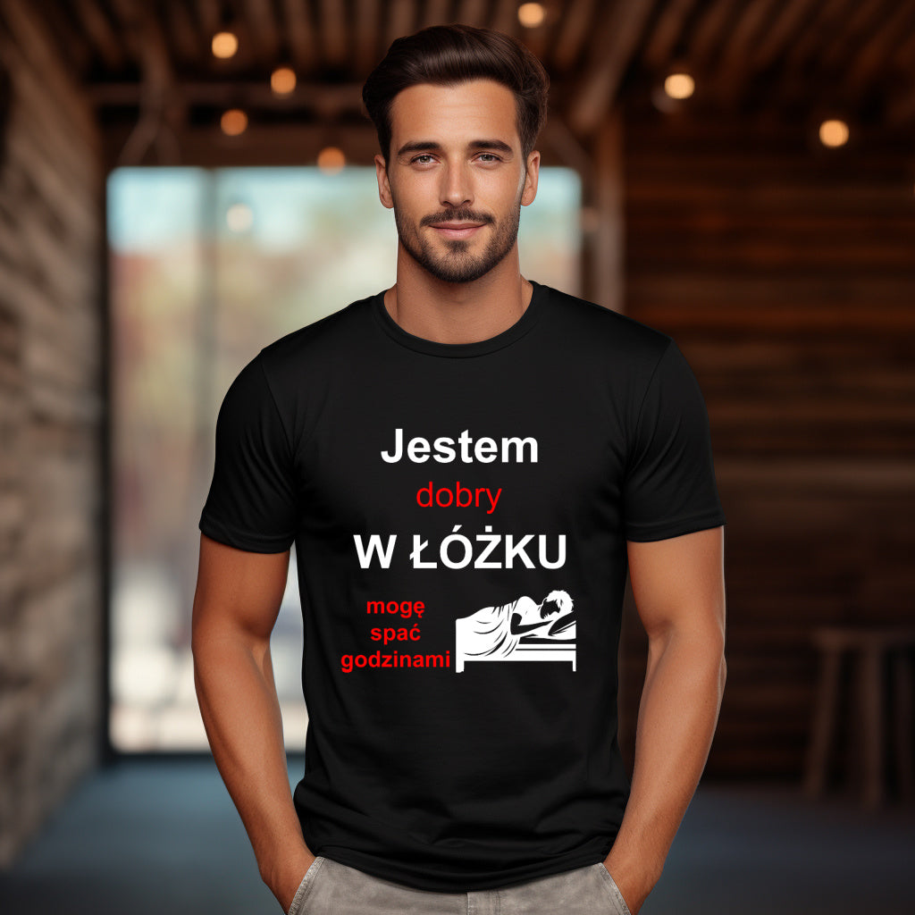 T-Shirt "Jestem dobry w łóżku"