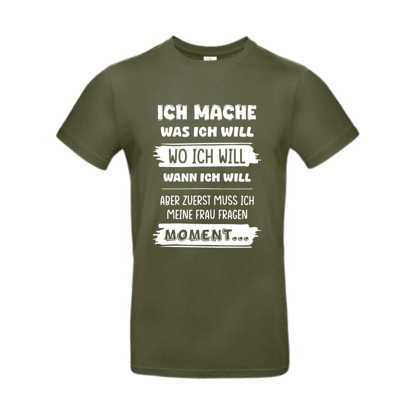 T-Shirt Herren „Ich mache was ich will“