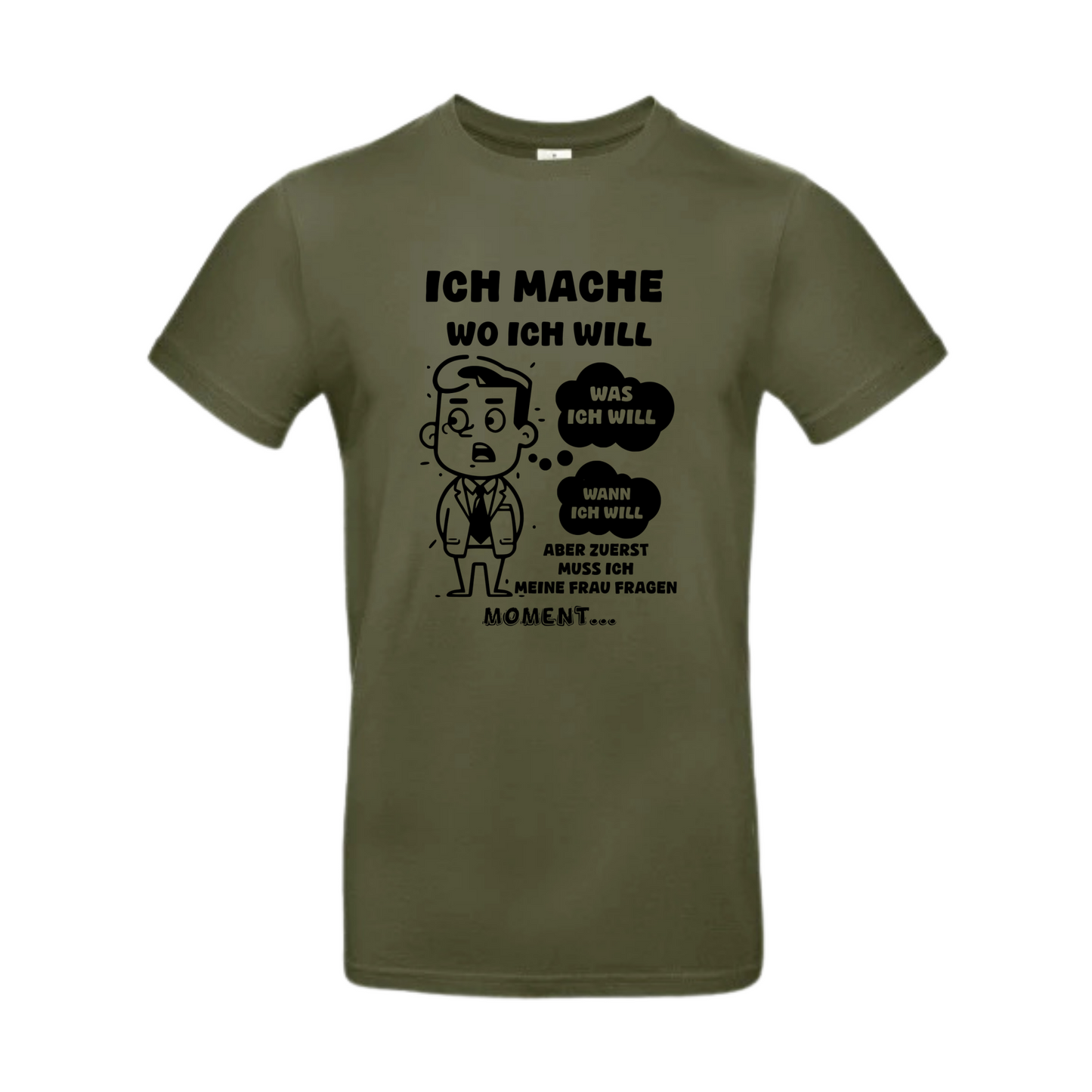 T-Shirt Herren „Ich mache wo ich will“