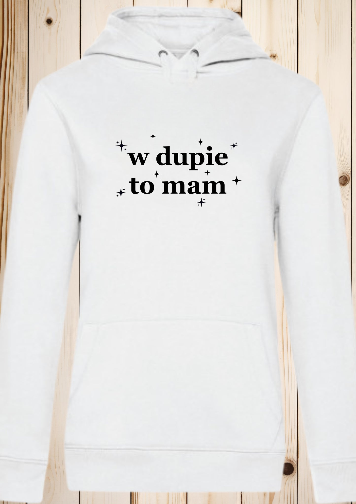 Bluza damska z kapturem „w dupie to mam”