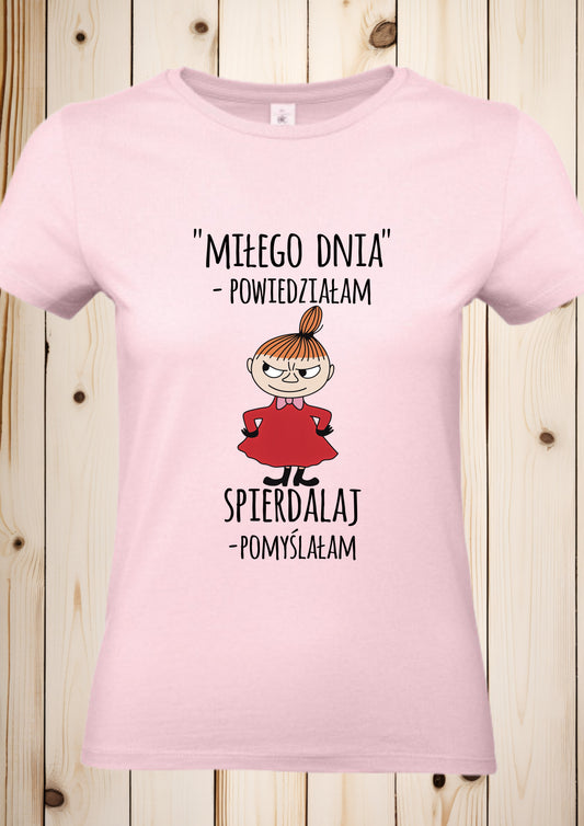 T-Shirt "Mala Mi - Milego dnia"