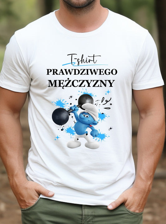 T-Shirt "T-Shirt prawdziwego mezczyzny"