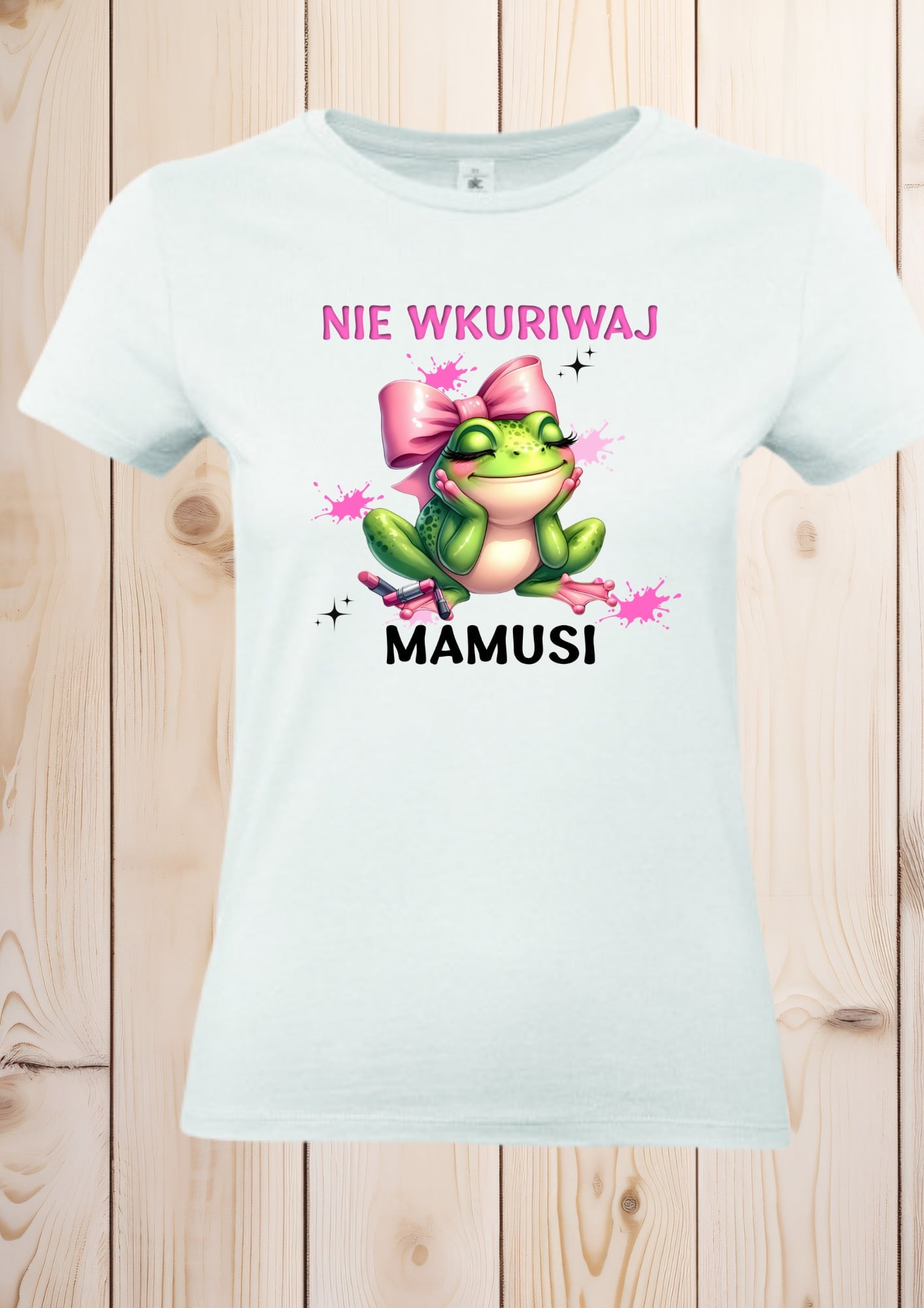 Koszulka „Nie wkur*iaj mamusi“