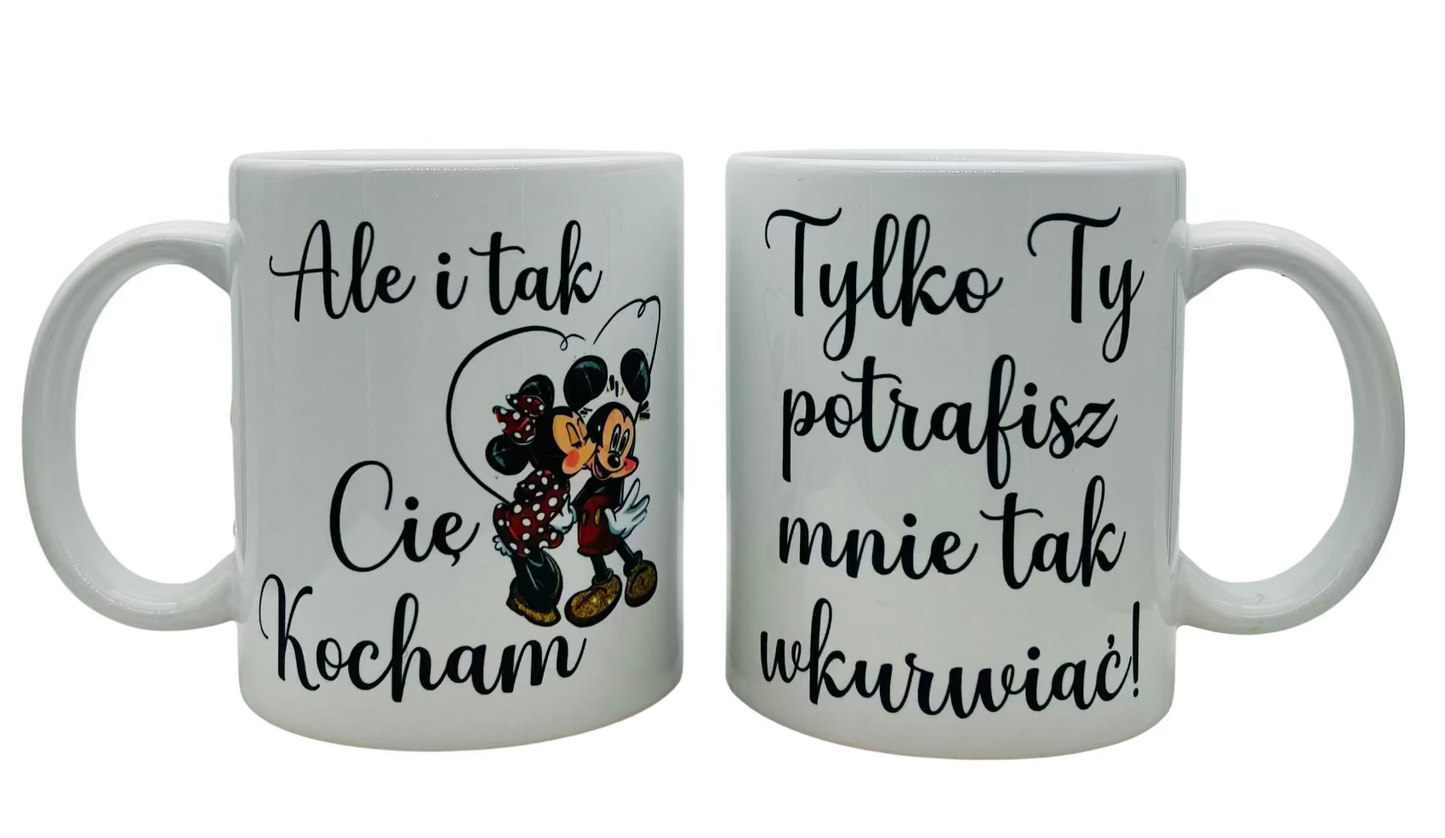 Kubek Walentynkowy - Ale i tak Cię Kocham