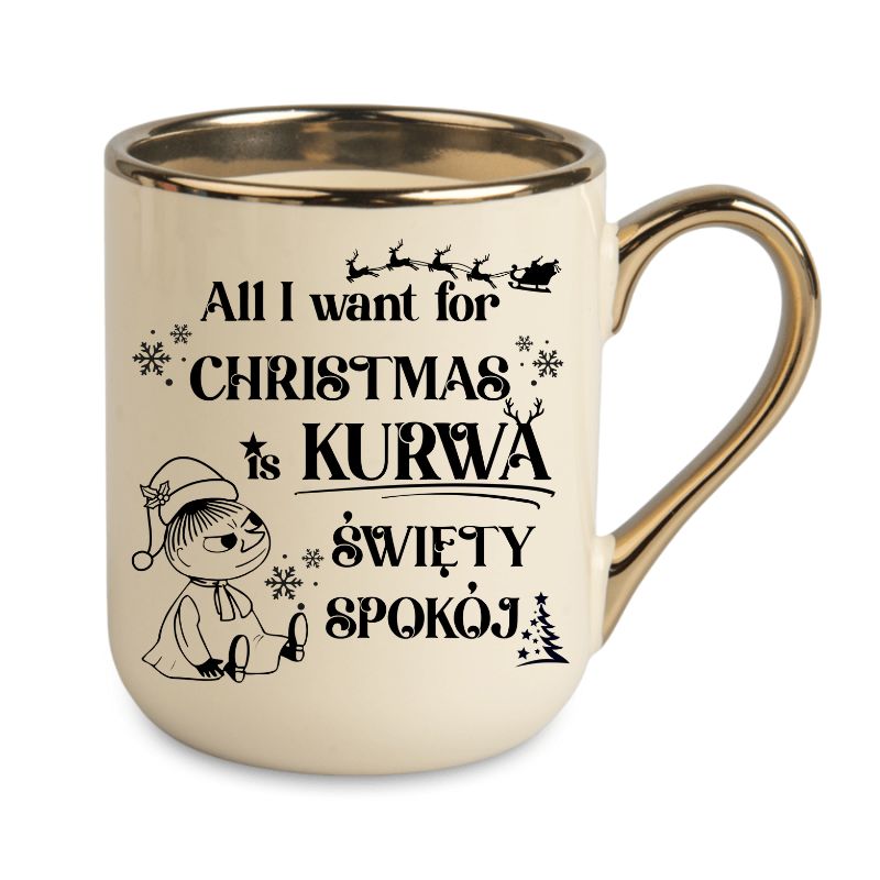 Kubek elegant 3 "All I want for Christmas is święty spokój - Mała Mi"