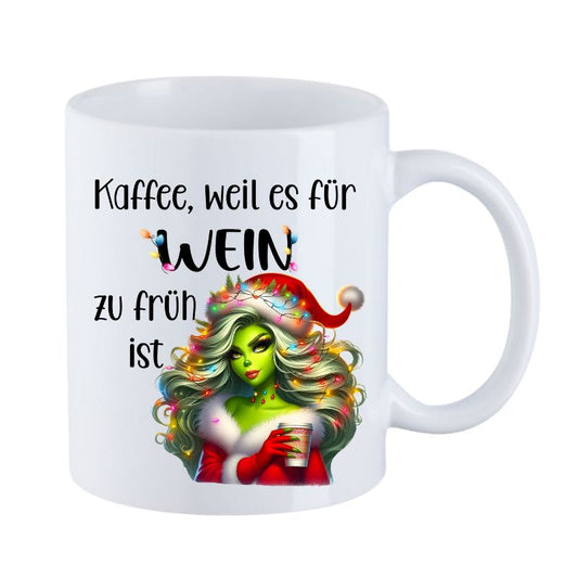 Tasse "Kaffee, weil es für Wein zu früh ist" Lady Grinch in Rot mit Lichter