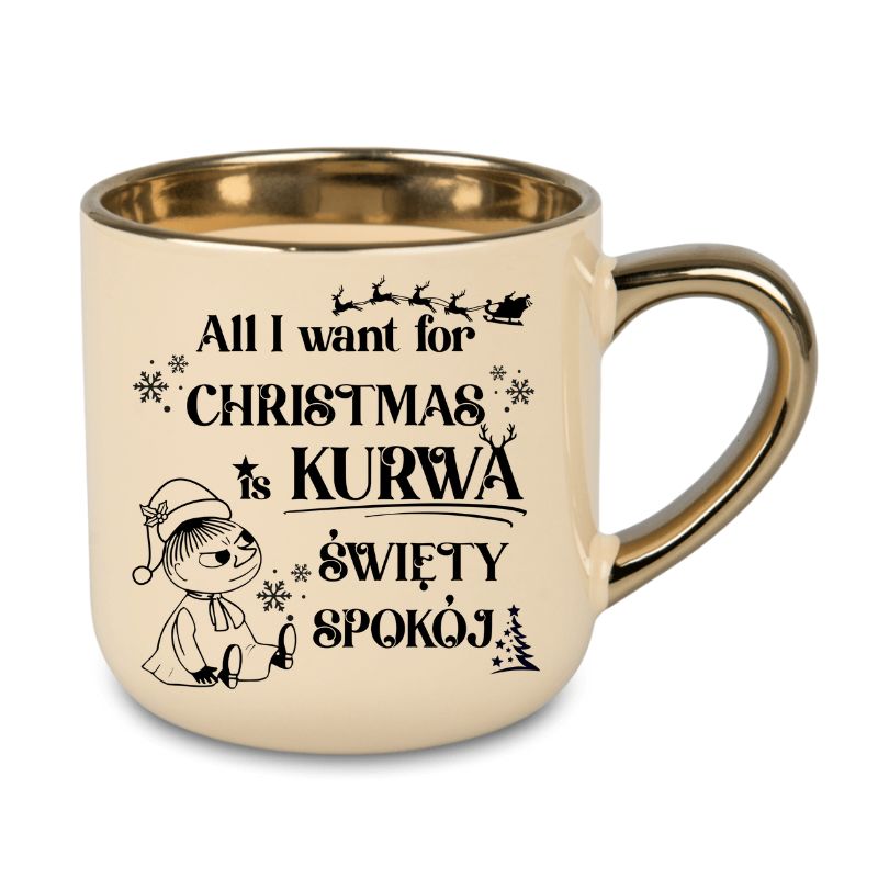 Kubek elegant 4 "All I want for Christmas is święty spokój - Mała Mi"