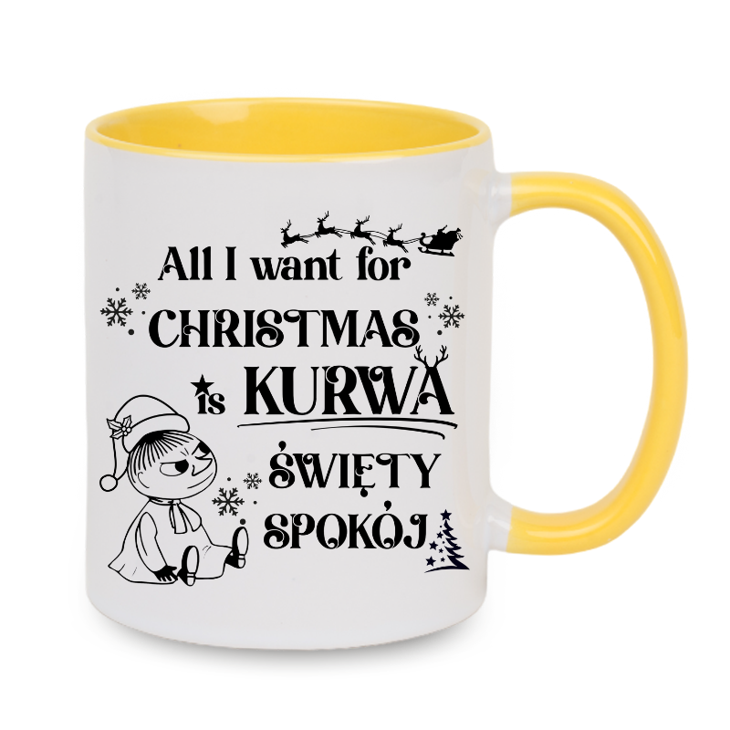 Kubek "All I want for Christmas is swiety spokoj" - Mala Mi