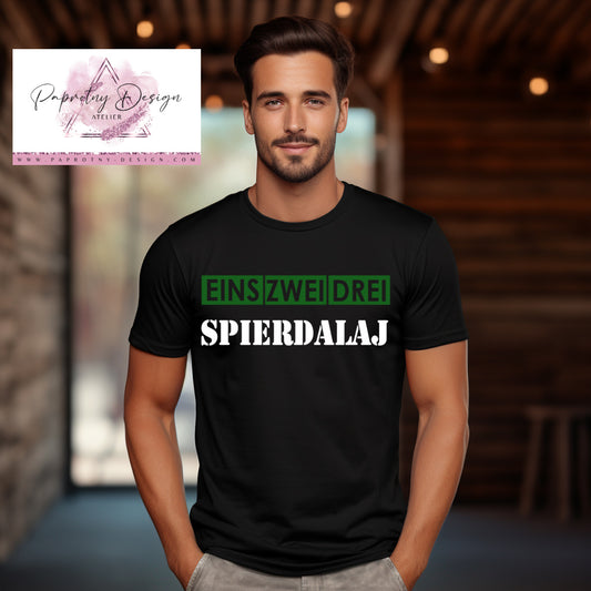 T-Shirt "Eins, zwei, drei, spier***j"