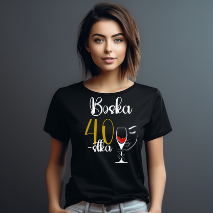 T-Shirt "Boska 40-latka" mit Wein