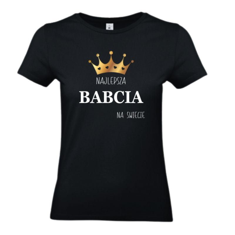 Koszulka na Dzień Babci - Najlepsza babcia na świecie - korona