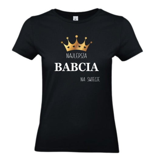 Koszulka na Dzień Babci - Najlepsza babcia na świecie - korona