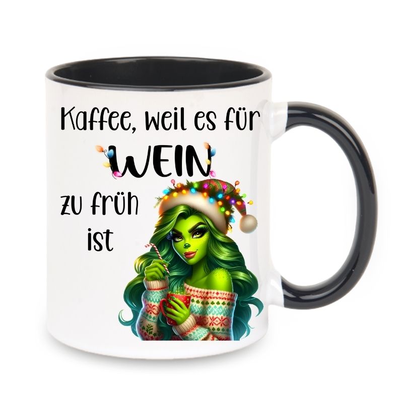 Tasse "Kaffee, weil es für Wein zu früh ist" Lady Grinch im Pullover