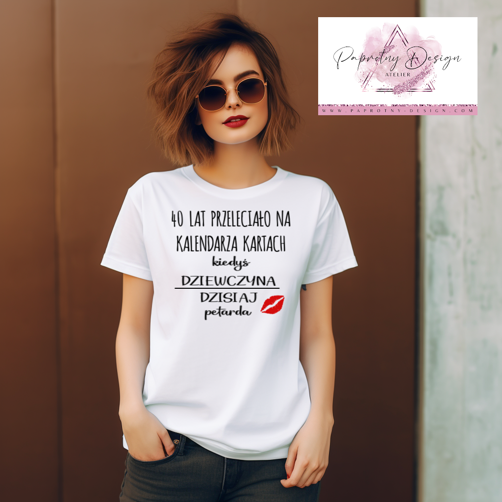 T-Shirt damski "Kiedyś dziewczyna, dzisiaj petarda"
