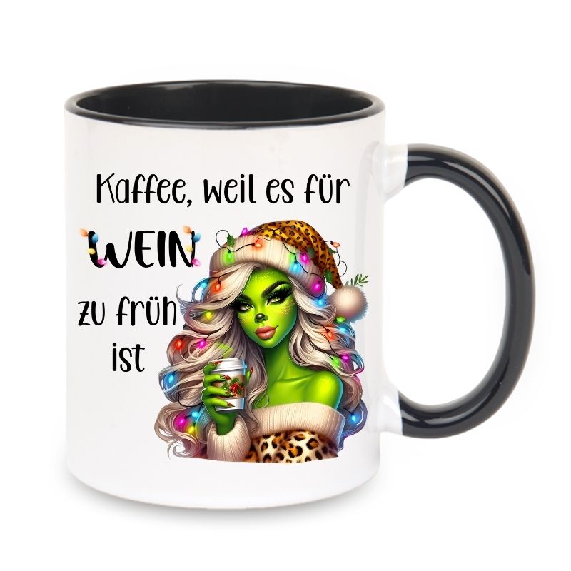 Tasse "Kaffee, weil es für Wein zu früh ist" Lady Grinch mit Becher