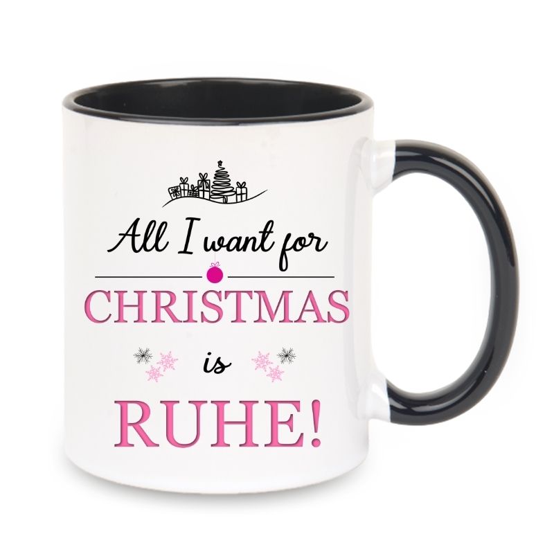 Tasse "All I want for Christmas is Ruhe!" rosa