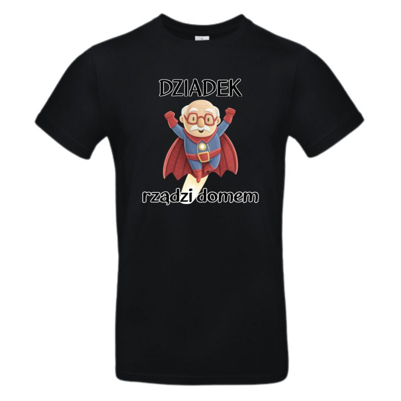 Koszulka na Dzień Dziadka - Dziadek rządzi domem - Superdziadek