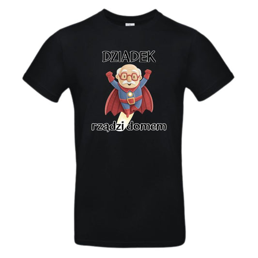 Koszulka na Dzień Dziadka - Dziadek rządzi domem - Superdziadek