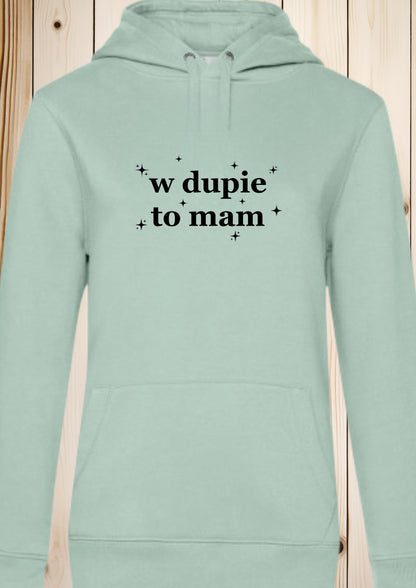 Bluza damska z kapturem „w dupie to mam”