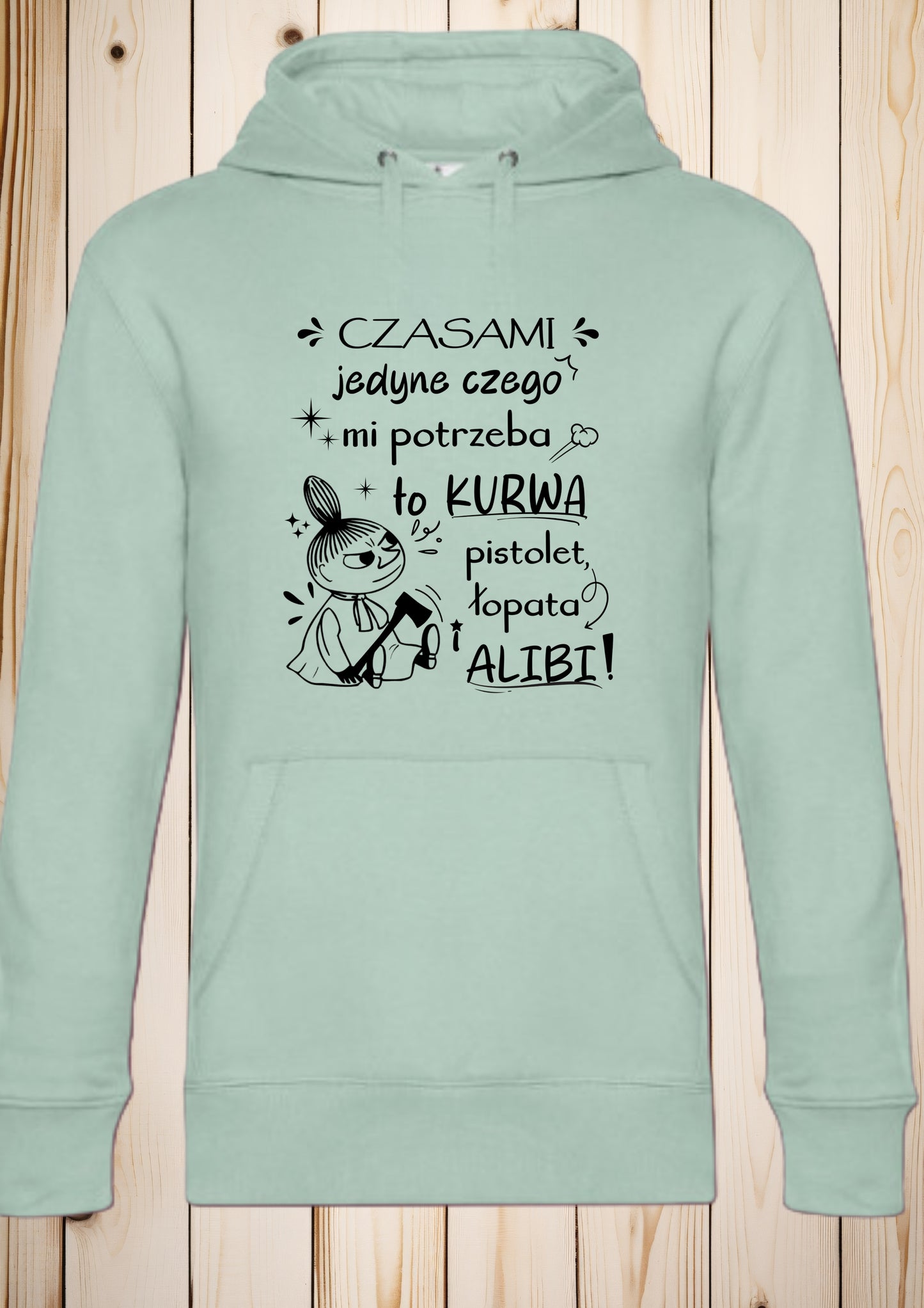 Bluza z kapturem „Mała Mi - łopata i alibi"