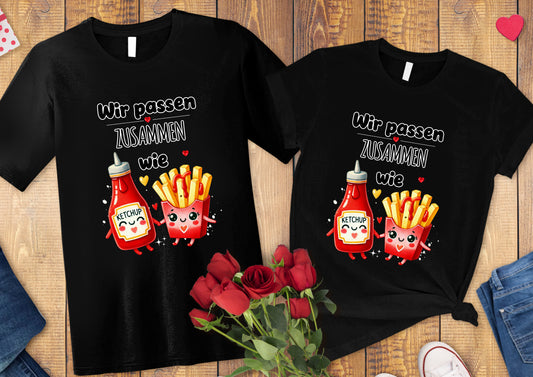 Valentinstag T-Shirt "Wir passen zusammen - Pommes" - Partnerlook für Paare