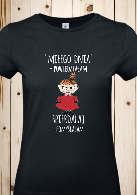 T-Shirt "Mala Mi - Milego dnia"