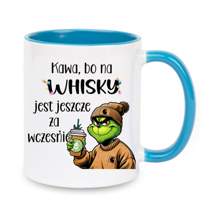 Tasse "Kaffee, weil es für Whisky zu früh ist" Grinch