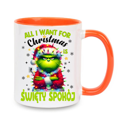 Kubek "All I want for Christmas is święty spokój"