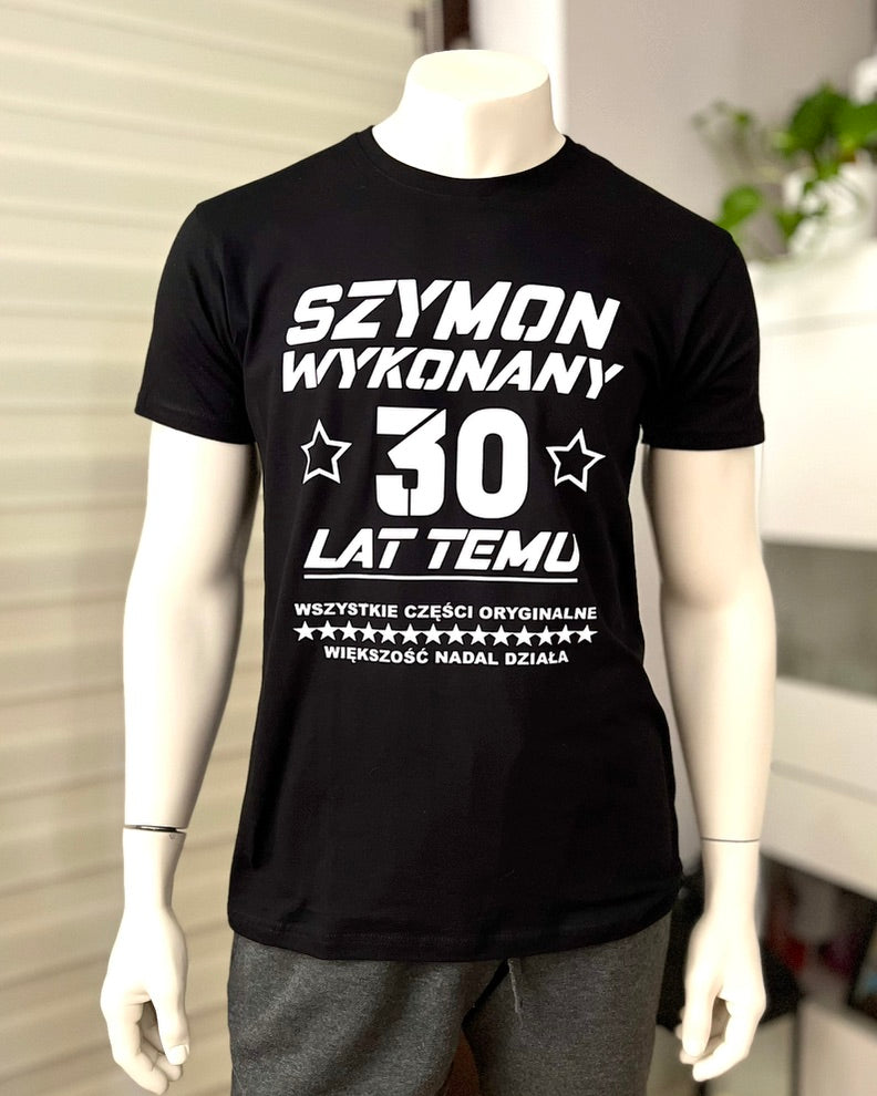 T-Shirt męski "Wykonany 30 lat temu“