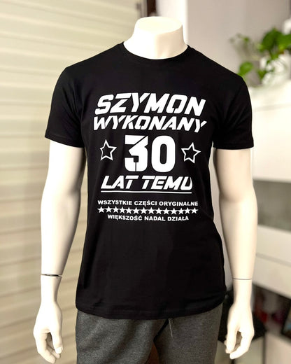 T-Shirt męski "Wykonany 30 lat temu“