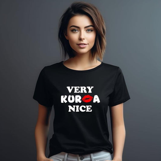 T-Shirt Damen "Very kur*a nice"