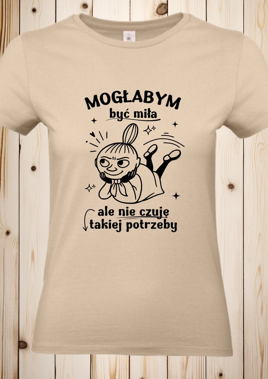 T-Shirt "Mala Mi- Moglabym byc mila"