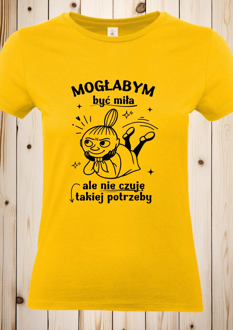 T-Shirt "Mala Mi- Moglabym byc mila"