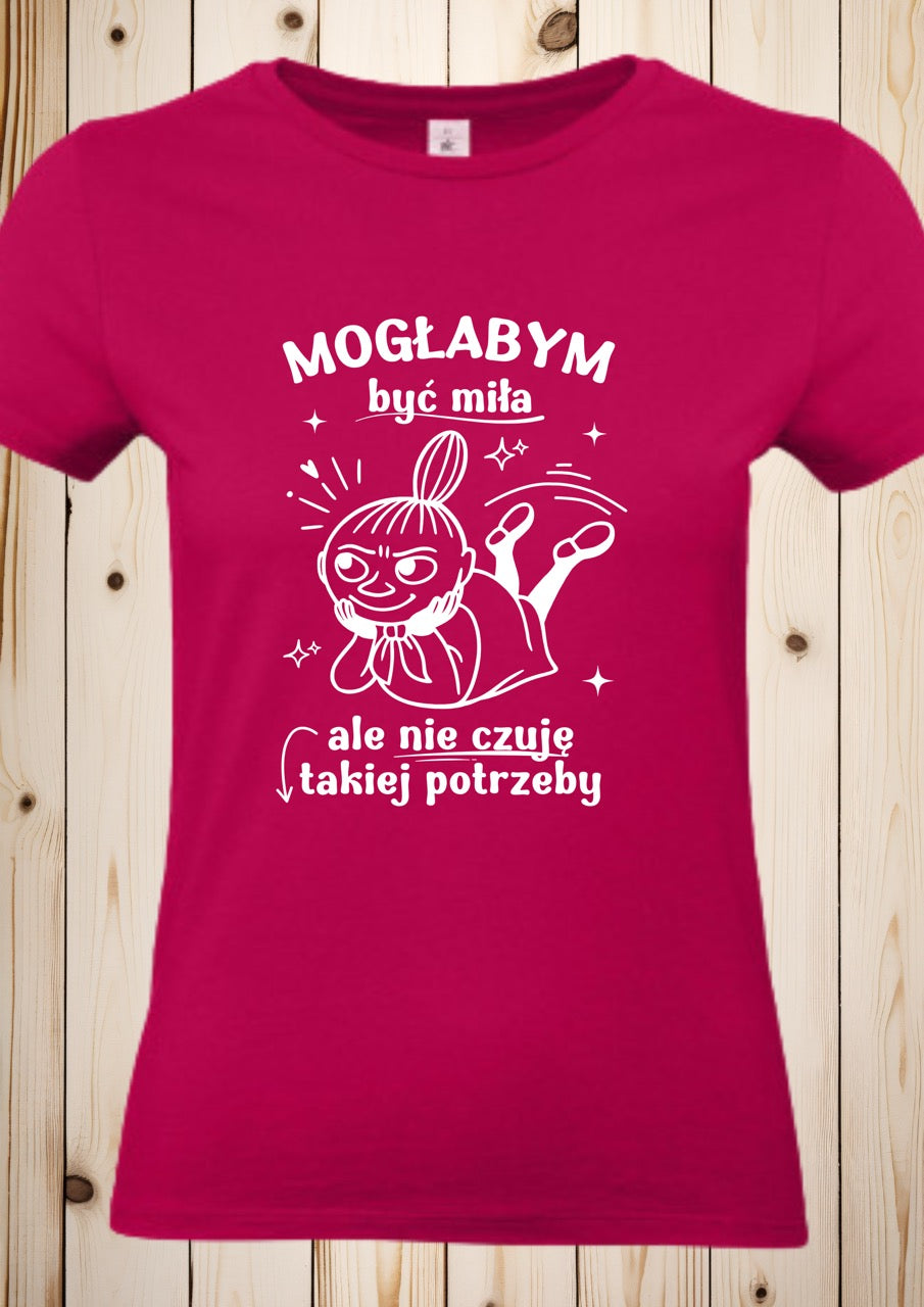 T-Shirt "Mala Mi- Moglabym byc mila"