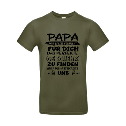 T-Shirt Herren „Papa wir haben versucht“