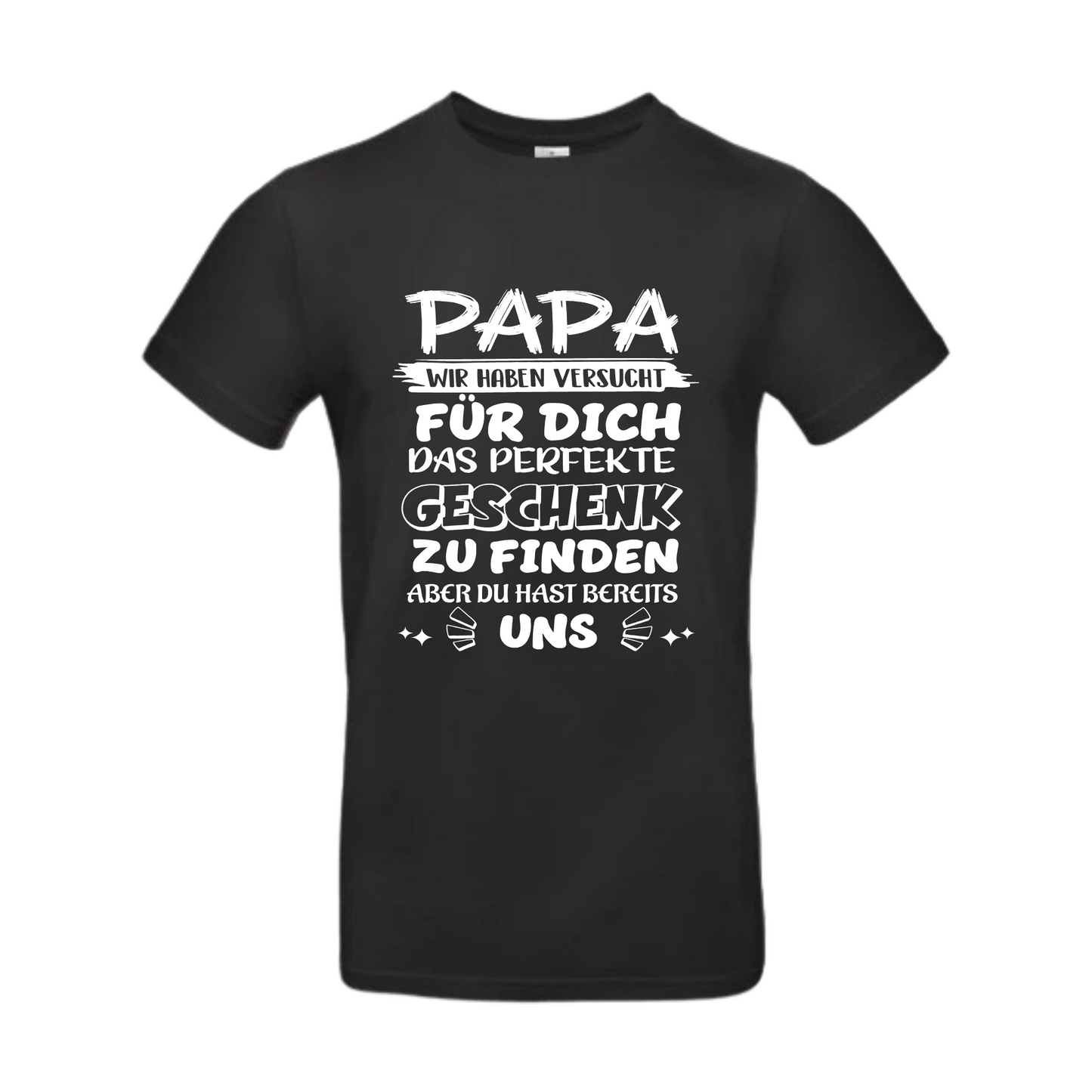 T-Shirt Herren „Papa wir haben versucht“
