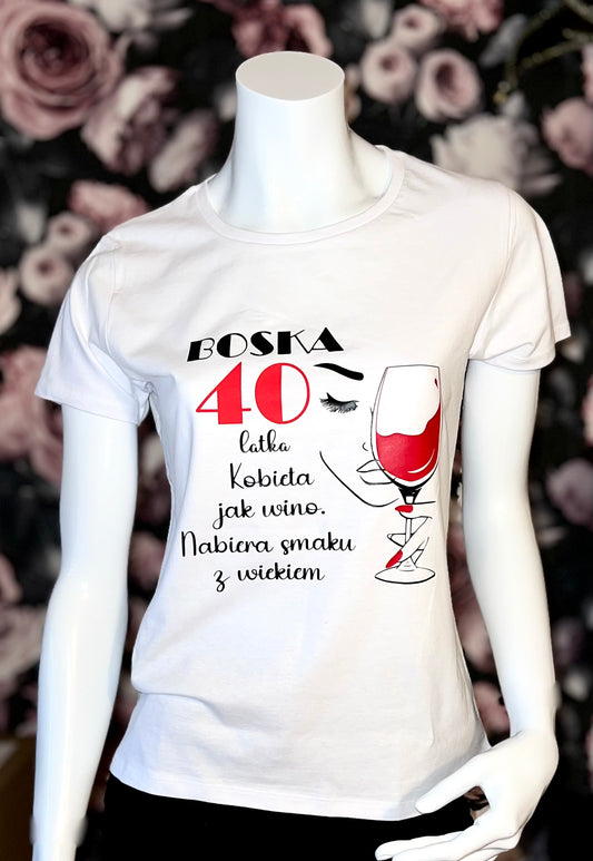 T-Shirt damski "Boska 40-tka"