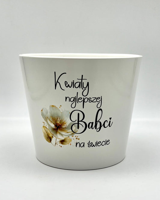 Doniczka Ceramiczna dla Babci - Kwiaty Najlepszej Babci na Świecie