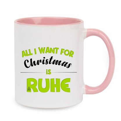 Tasse "All i want for Christmas is Ruhe" grün
