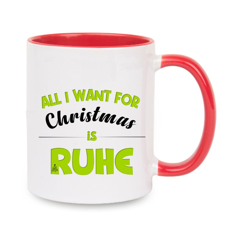 Tasse "All i want for Christmas is Ruhe" grün