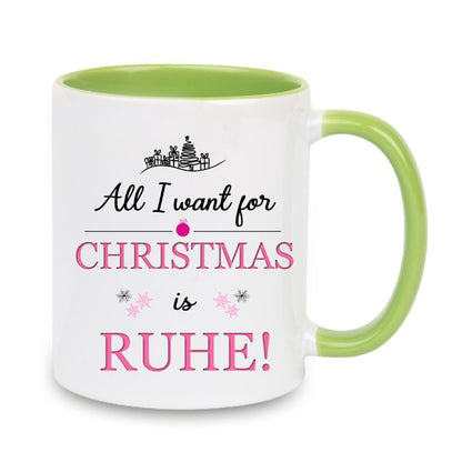 Tasse "All I want for Christmas is Ruhe!" rosa