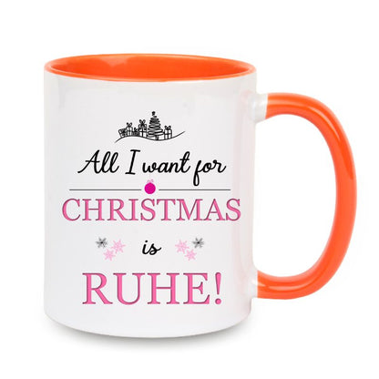 Tasse "All I want for Christmas is Ruhe!" rosa