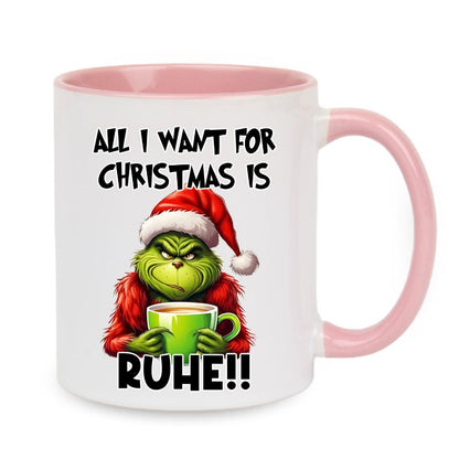 Tasse "All i want for Christmas is Ruhe" Grinch