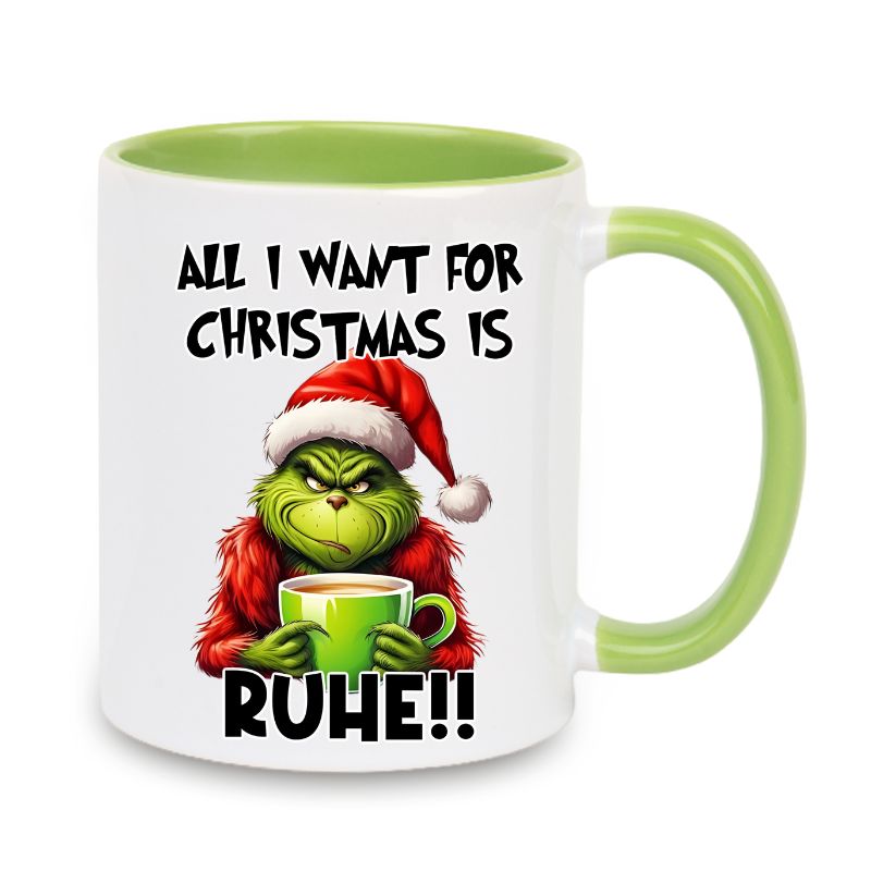 Tasse "All i want for Christmas is Ruhe" Grinch