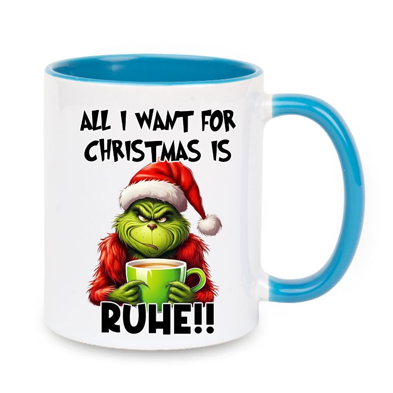 Tasse "All i want for Christmas is Ruhe" Grinch