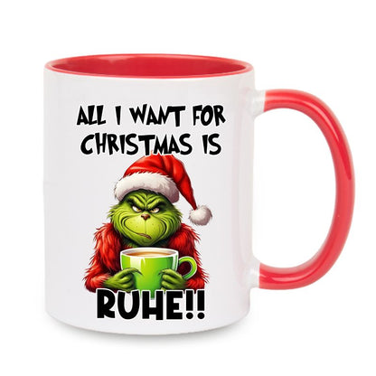 Tasse "All i want for Christmas is Ruhe" Grinch