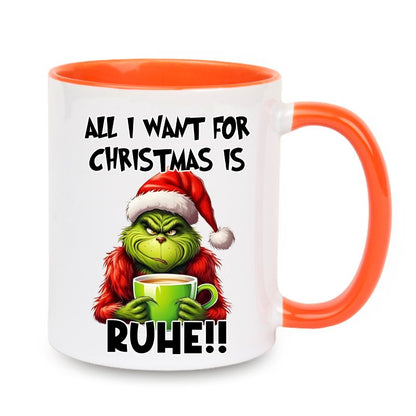 Tasse "All i want for Christmas is Ruhe" Grinch