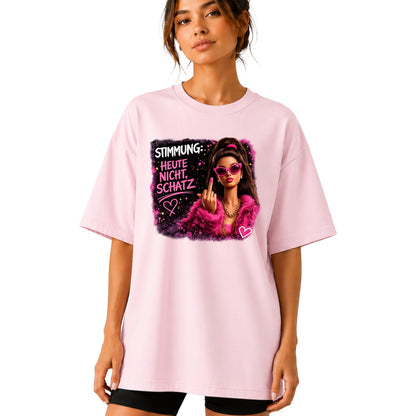 T-Shirt Damen "Heute nicht, Schatz"