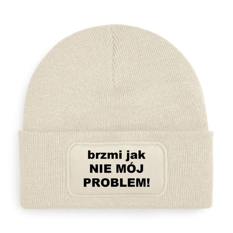 Czapka „BRZMI JAK NIE MÓJ PROBLEM”