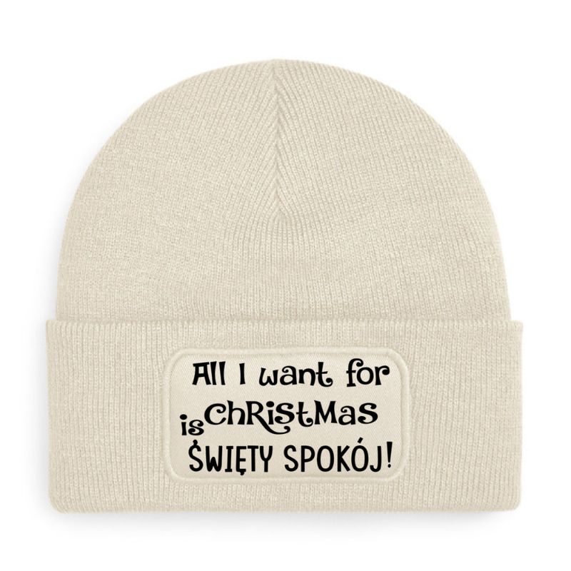 Czapka „ALL I WANT FOR CHRISTMAS IS ŚWIĘTY SPOKÓJ!”